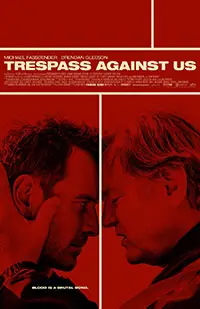 Trespass Against Us preview