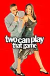 Two Can Play That Game preview
